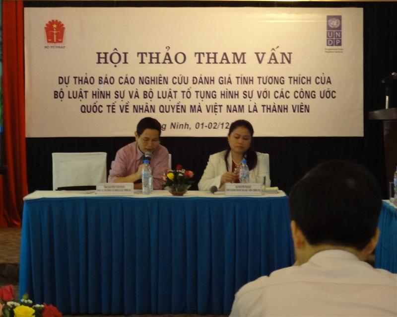 Hội thảo tham vấn dự thảo báo cáo “Nghiên cứu đánh giá tính tương thích giữa Bộ luật Hình sự, Bộ luật Tố tụng hình sự với các Công ước Quốc tế về nhân quyền mà Việt Nam là thành viên”