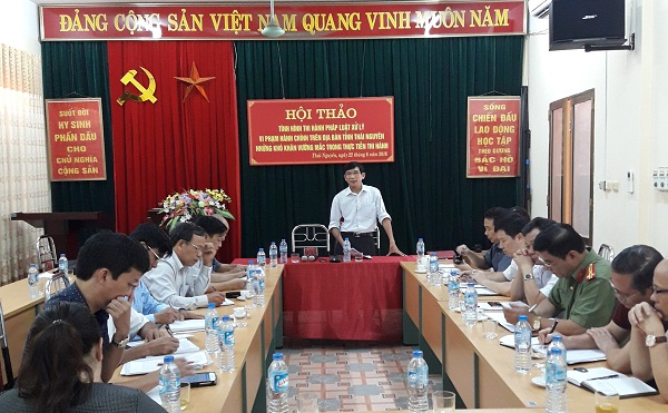 Sở Tư pháp Thái Nguyên tổ chức hội thảo “Thực trạng thi hành pháp luật XLVPHC trên địa bàn tỉnh Thái Nguyên”