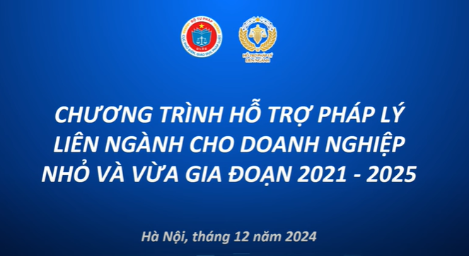 Chương trình hỗ trợ pháp lý liên ngành cho Doanh nghiệp nhỏ và vừa giai đoạn 2021-2025