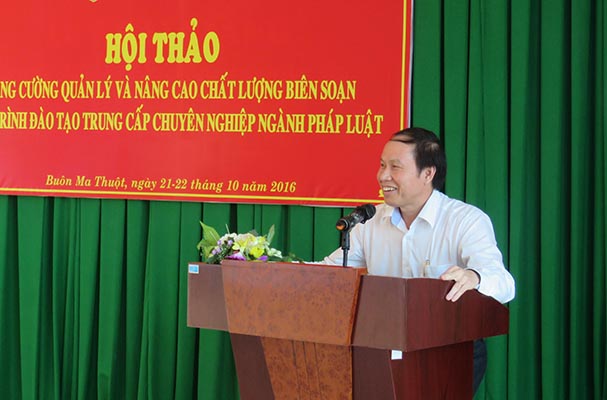 TC Luật Buôn Ma Thuột: Hội thảo Tăng cường quản lý và nâng cao chất lượng giáo trình đào tạo