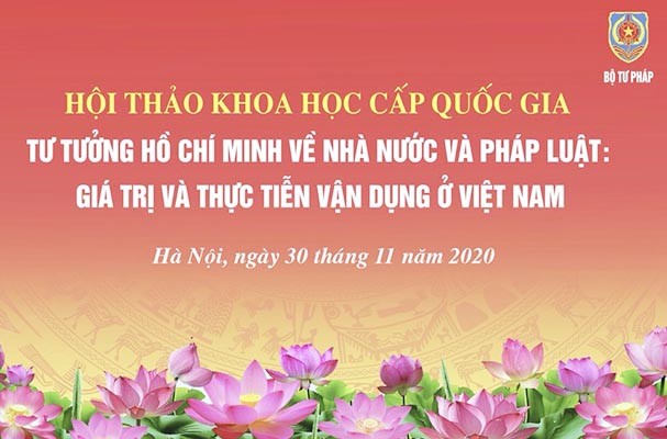 Sẵn sàng tổ chức Hội thảo khoa học cấp quốc gia Tư tưởng Hồ Chí Minh về Nhà nước và pháp luật...