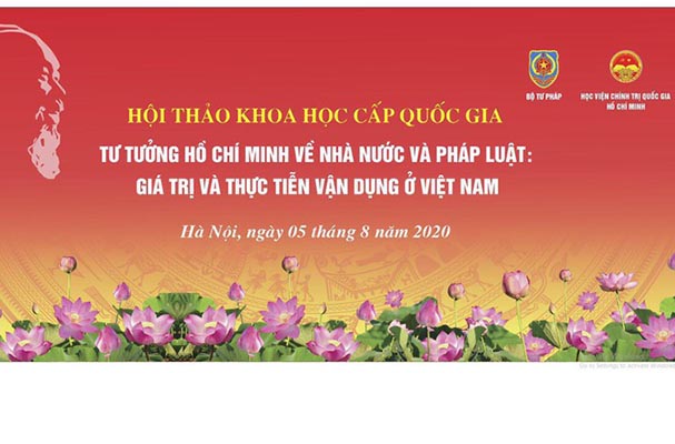 Lùi thời điểm tổ chức Hội thảo KH cấp quốc gia “Tư tưởng Hồ Chí Minh về Nhà nước và pháp luật”