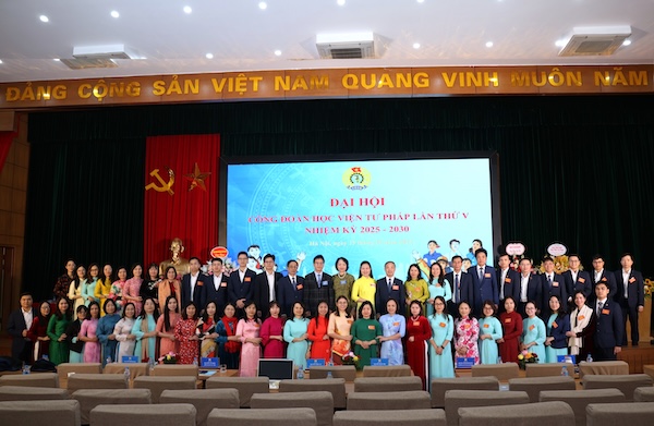 Đại hội Công đoàn Học viện Tư pháp lần thứ V, nhiệm kỳ 2025 - 2030