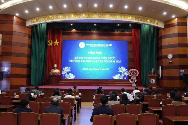 Trường Đại học Luật Hà Nội: Khai mạc kỳ thi tuyển dụng viên chức năm 2025