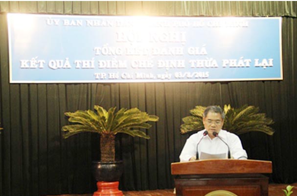 TP Hồ Chí Minh: Đề nghị cho triển khai chính thức chế định thừa phát lại